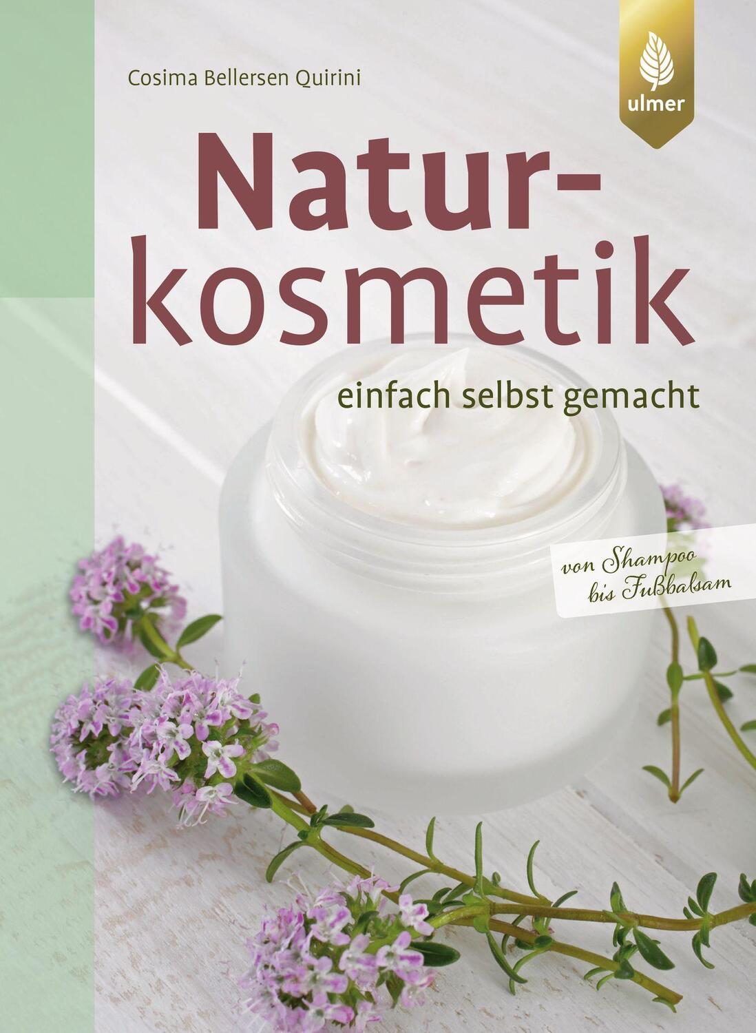 Cover: 9783800103836 | Naturkosmetik einfach selbst gemacht | Von Shampoo bis Fußbalsam