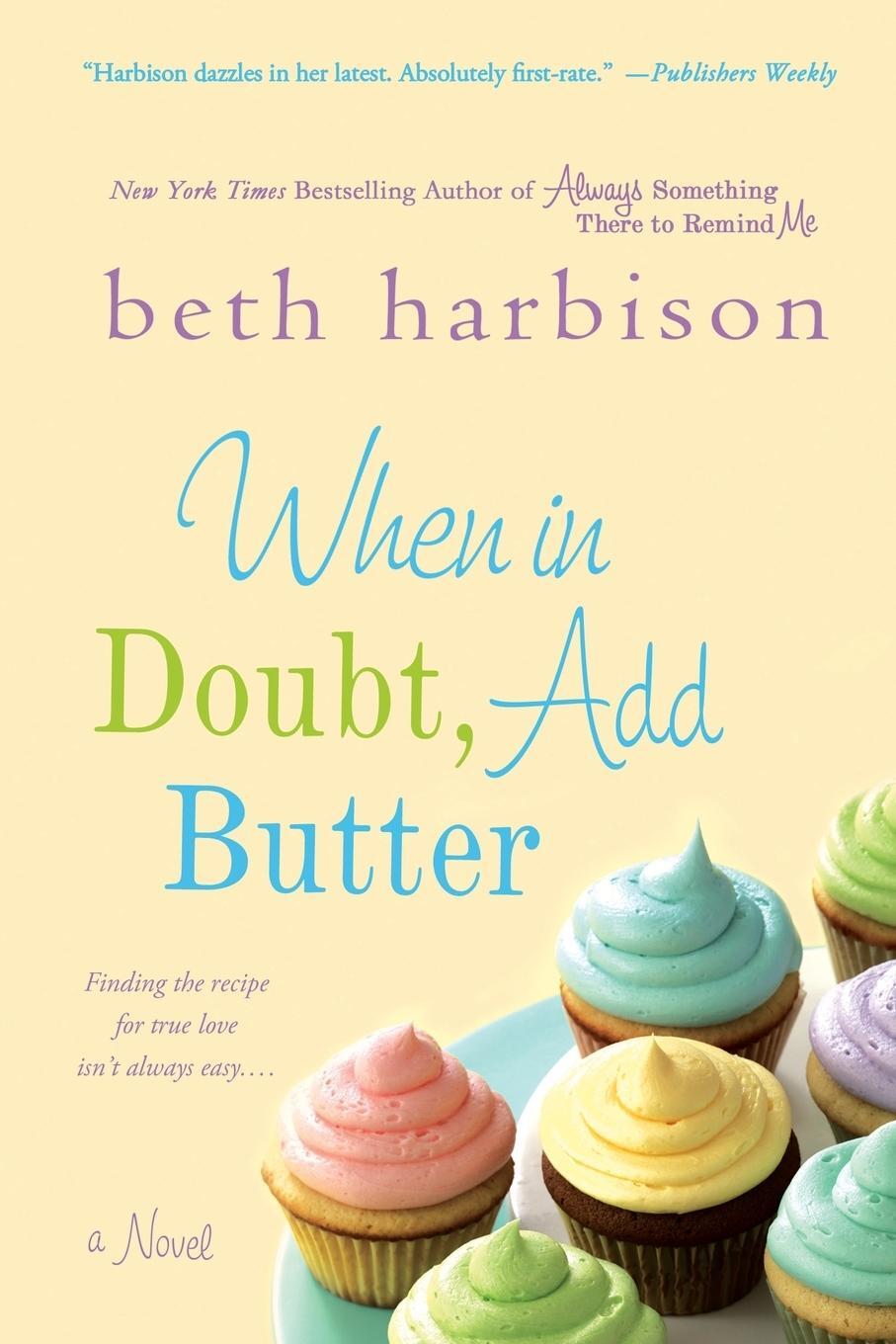 Cover: 9780312599089 | When in Doubt, Add Butter | Beth Harbison | Taschenbuch | Paperback