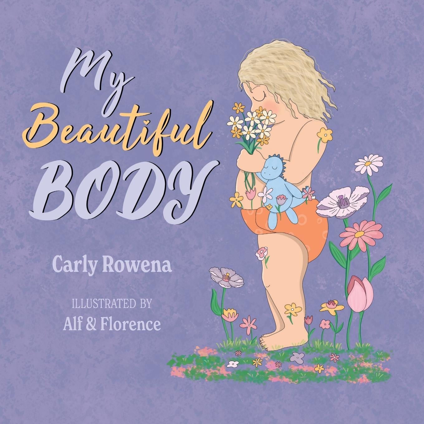 Cover: 9781739812508 | My Beautiful Body | Carly Rowena | Taschenbuch | Paperback | Englisch