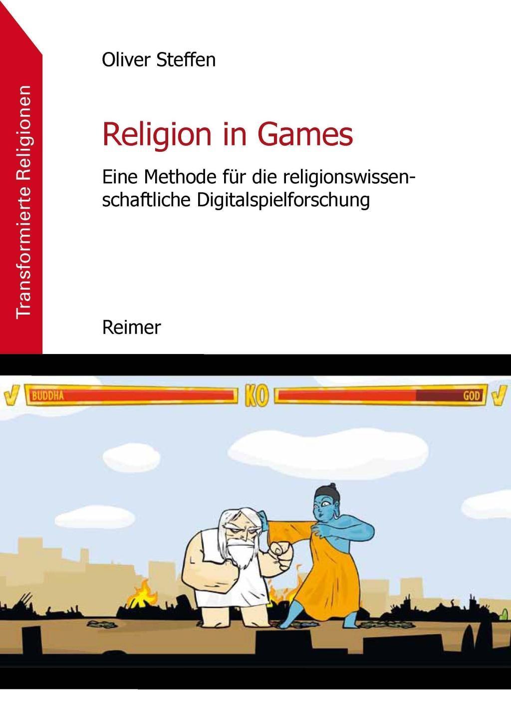 Cover: 9783496015765 | Religion in Games | Oliver Steffen | Taschenbuch | 334 S. | Deutsch