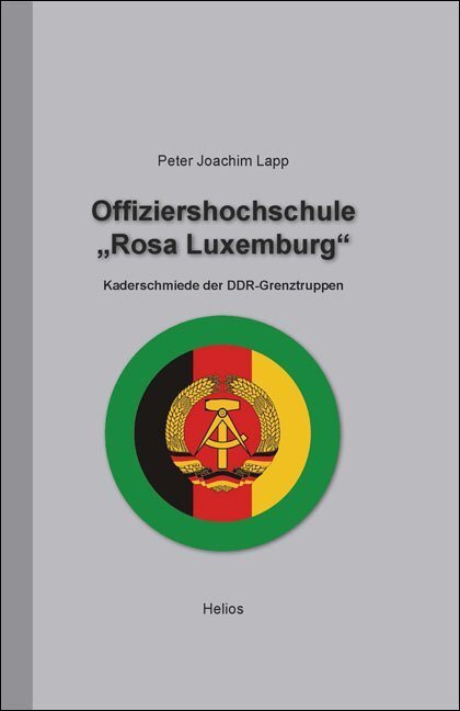 Cover: 9783869331133 | Offiziershochschule "Rosa Luxemburg" | Peter Joachim Lapp | Buch