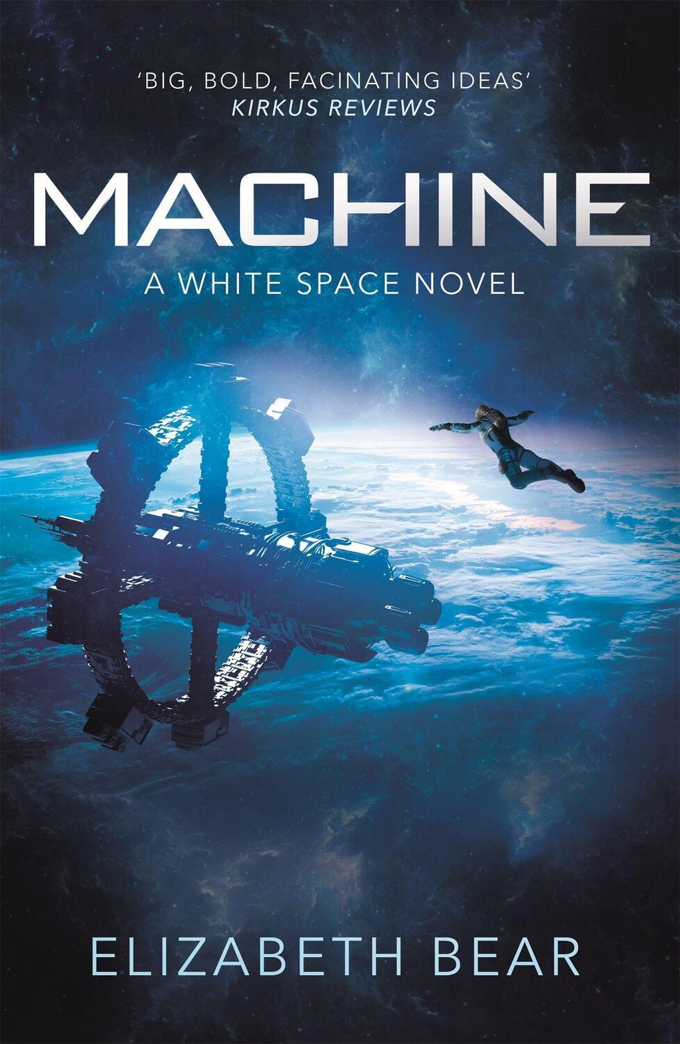 Cover: 9781473208780 | Machine | A White Space Novel | Elizabeth Bear | Taschenbuch | 2021