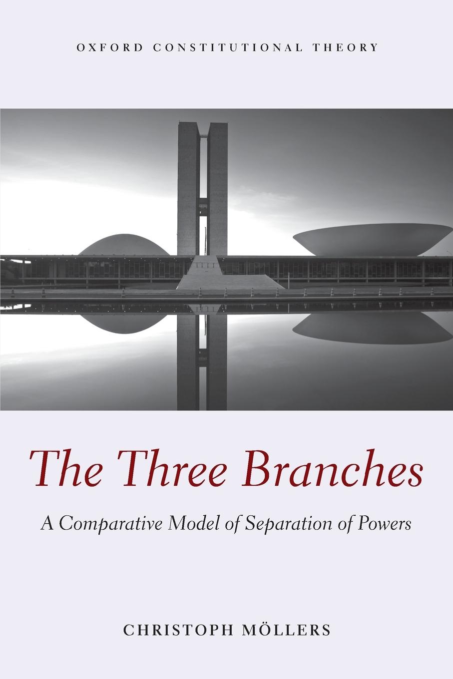 Cover: 9780198738084 | The Three Branches | Christoph Mollers | Taschenbuch | Englisch | 2015