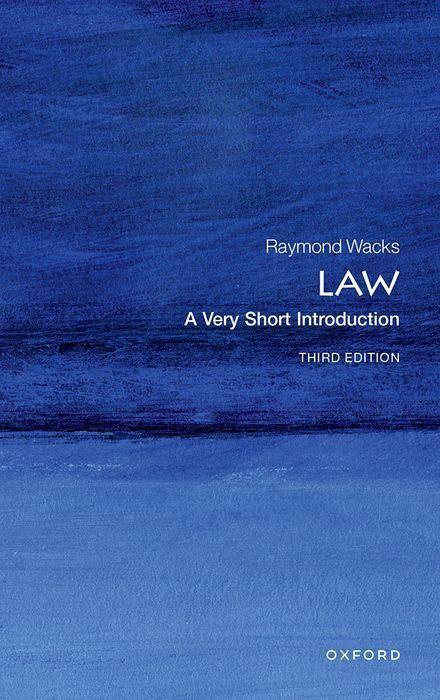 Cover: 9780192870506 | Law: A Very Short Introduction | Raymond Wacks | Taschenbuch | 2023