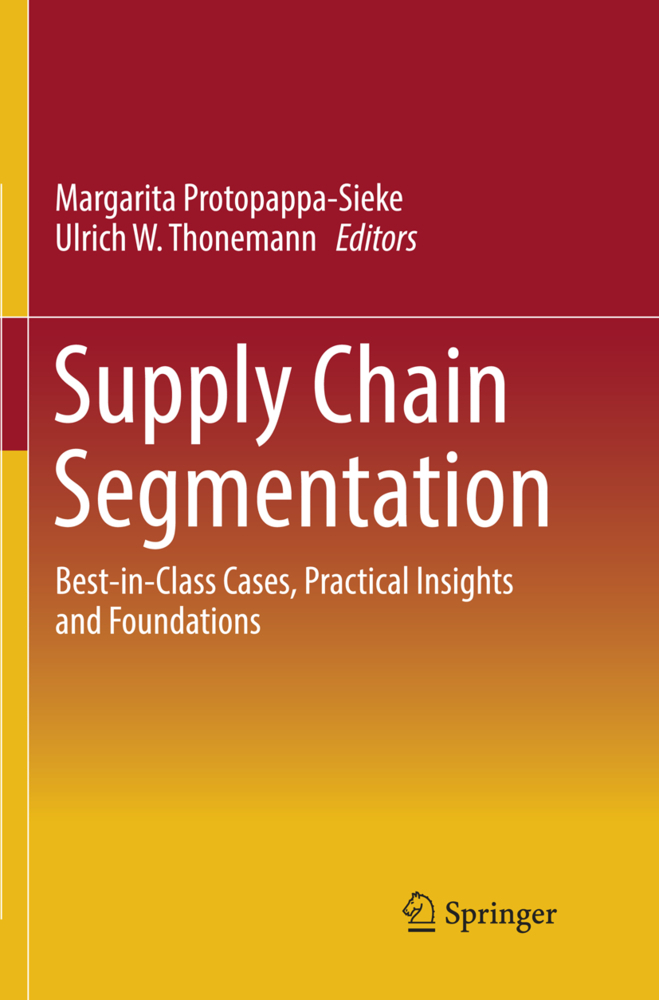 Cover: 9783319853277 | Supply Chain Segmentation | Margarita Protopappa-Sieke (u. a.) | Buch