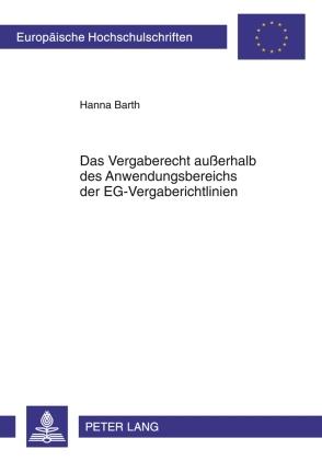 Cover: 9783631604557 | Das Vergaberecht außerhalb des Anwendungsbereichs der...