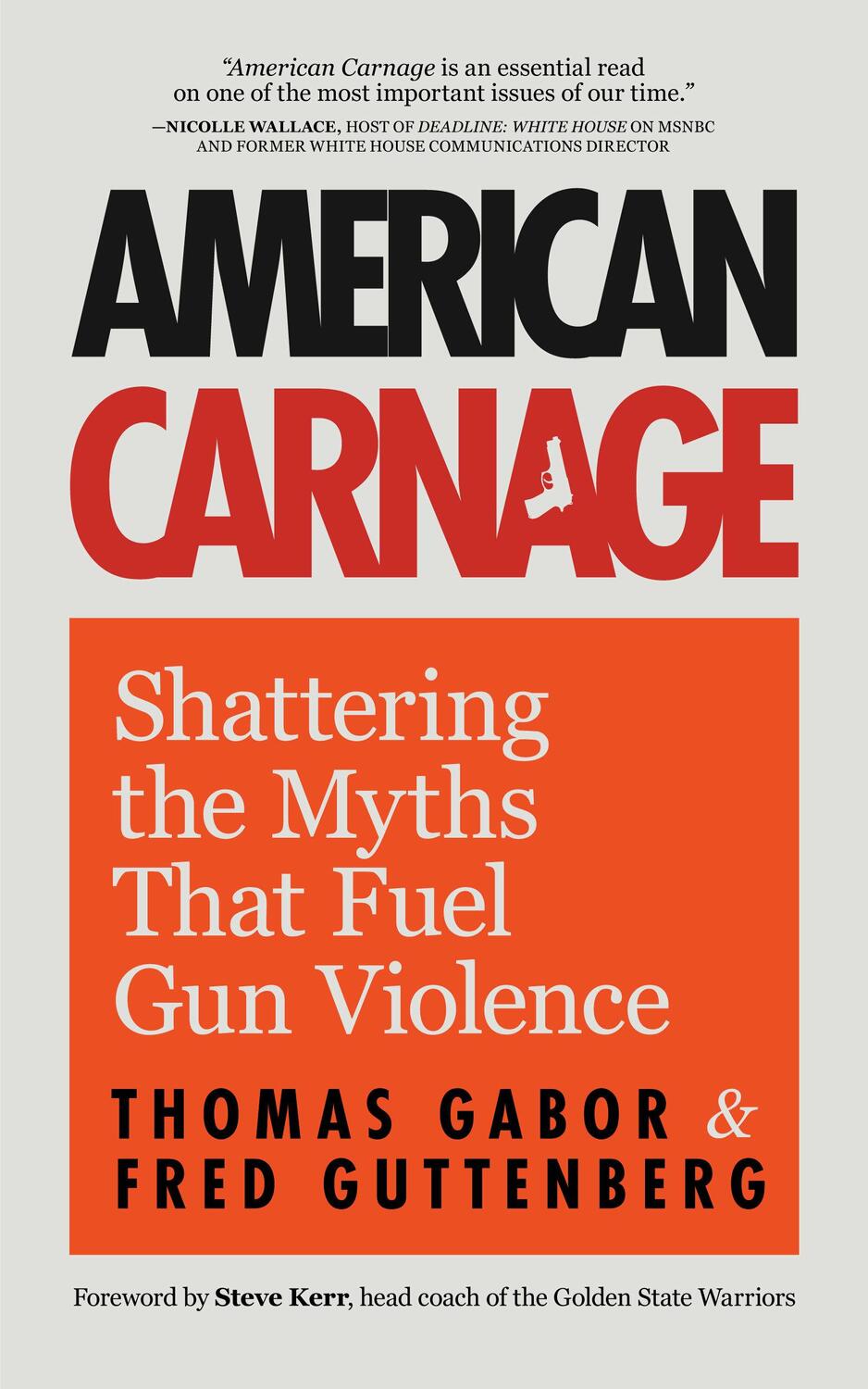 Cover: 9781684812059 | American Carnage | Shattering the Myths That Fuel Gun Violence | Buch