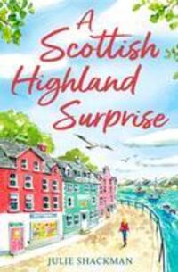 Cover: 9780008538941 | A Scottish Highland Surprise | Julie Shackman | Taschenbuch | Englisch