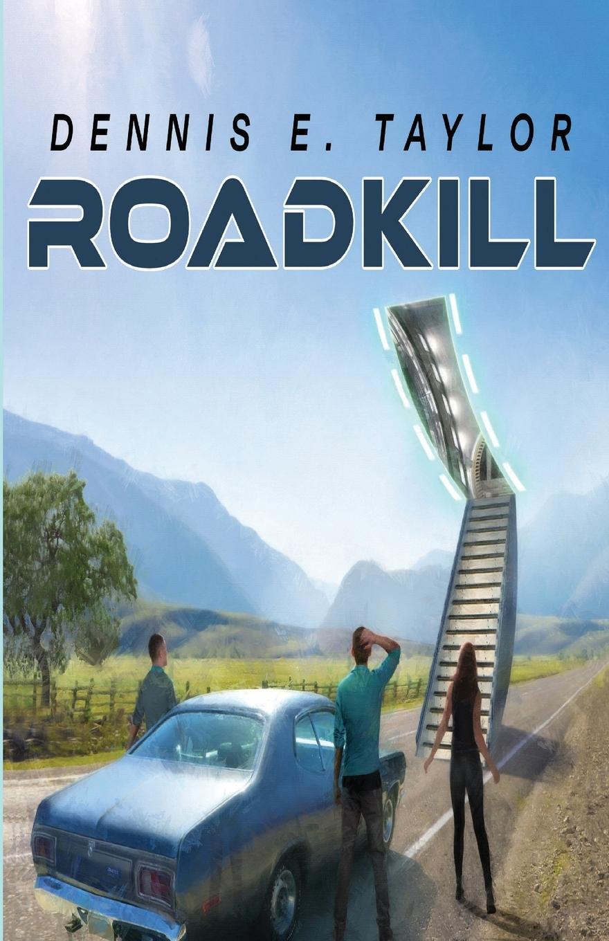 Cover: 9781680683127 | Roadkill | Dennis E. Taylor | Taschenbuch | Paperback | Englisch