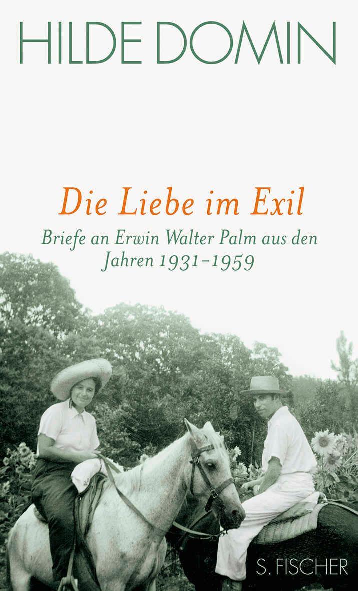 Cover: 9783100153425 | Die Liebe im Exil | Hilde Domin | Buch | 384 S. | Deutsch | 2009