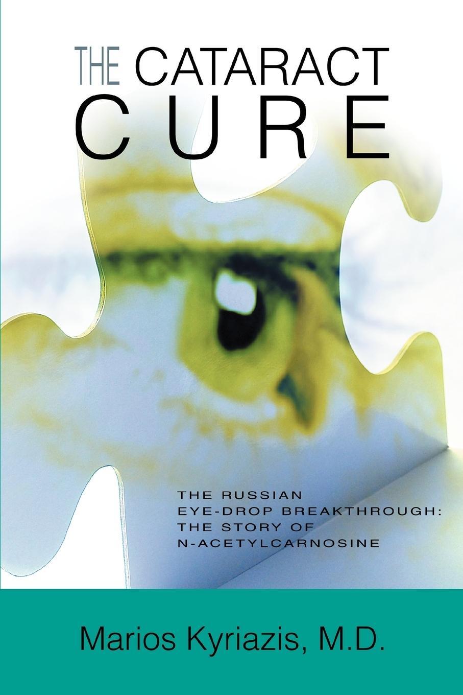 Cover: 9780595348312 | The Cataract Cure | Marios Kyriazis | Taschenbuch | Paperback | 2005