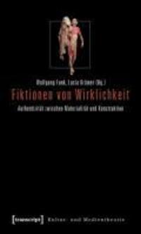 Cover: 9783837616644 | Fiktionen von Wirklichkeit | Taschenbuch | 296 S. | Deutsch | 2011