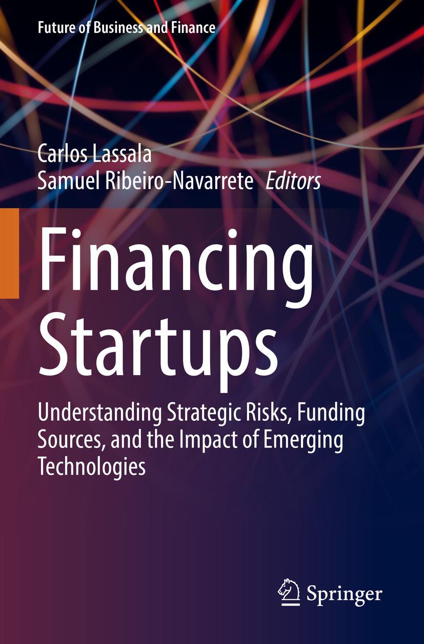 Cover: 9783030940607 | Financing Startups | Samuel Ribeiro-Navarrete (u. a.) | Taschenbuch