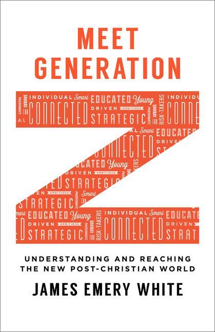 Cover: 9780801017018 | Meet Generation Z - Understanding and Reaching the New...