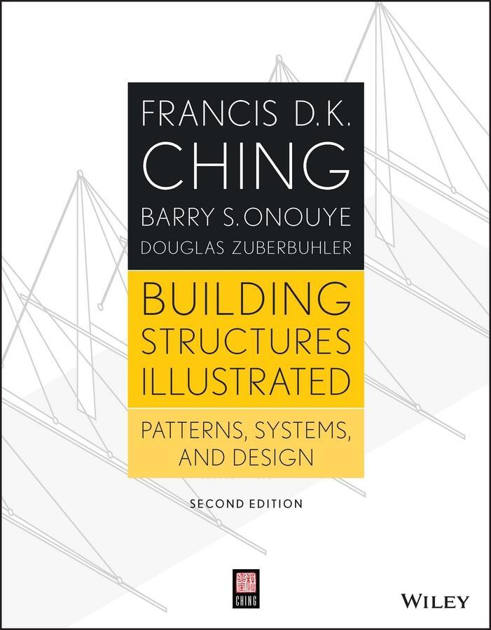 Cover: 9781118458358 | Building Structures Illustrated | Patterns, Systems, and Design | Buch