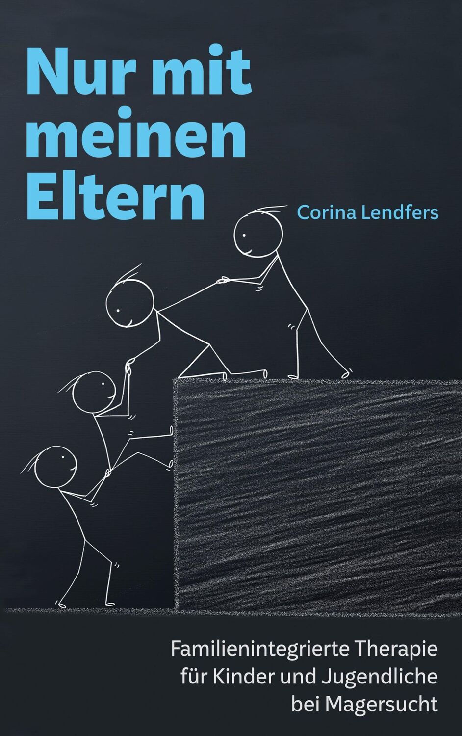 Cover: 9783758373275 | Nur mit meinen Eltern | Corina Lendfers | Taschenbuch | Paperback