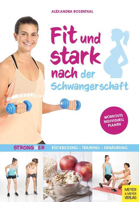 Cover: 9783840377310 | Fit und stark nach der Schwangerschaft | Alexandra Rosenthal | Buch
