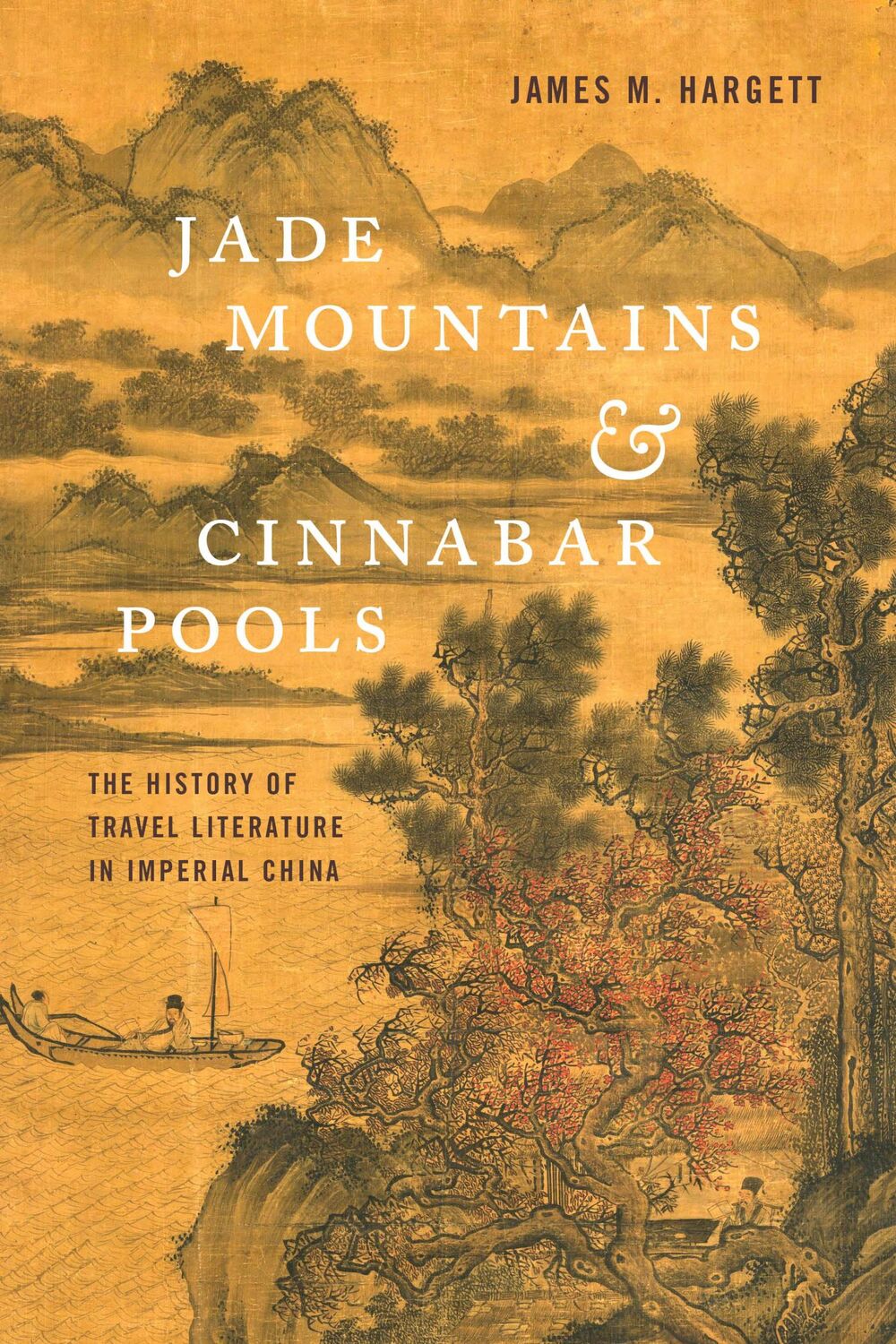 Cover: 9780295744476 | Jade Mountains and Cinnabar Pools | James M Hargett | Taschenbuch