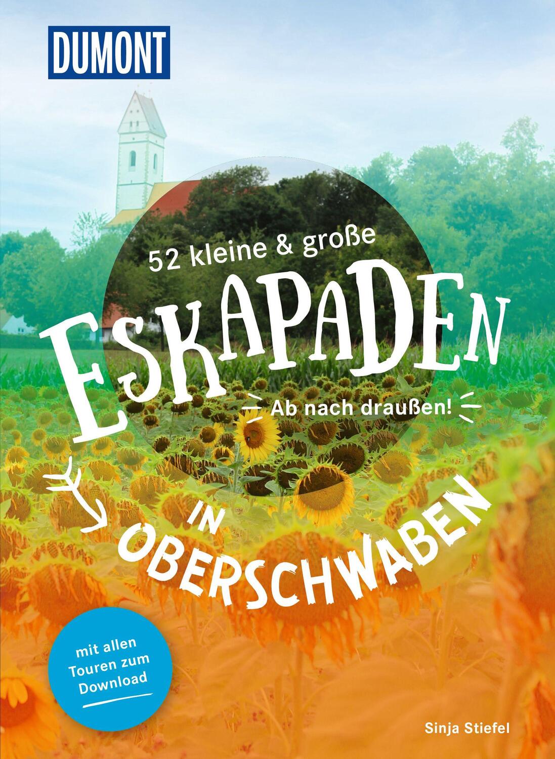 Cover: 9783616028002 | 52 kleine & große Eskapaden in Oberschwaben | Ab nach draußen! | Buch