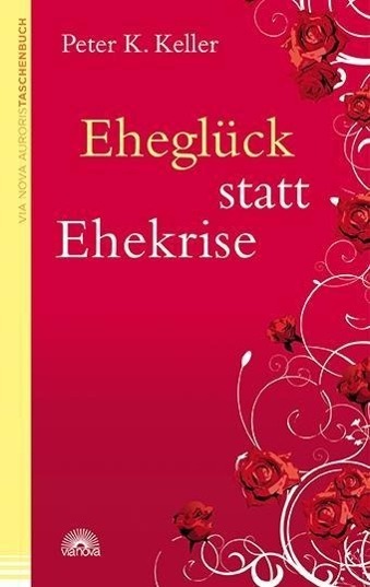 Cover: 9783866162976 | Eheglück satt Ehekrise | Auroris Taschenbuch | Peter K Keller | Buch