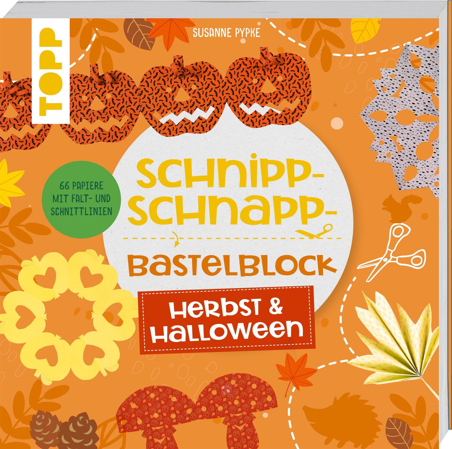 Cover: 9783735891075 | Schnipp-Schnapp-Block Herbst &amp; Halloween | Susanne Pypke | Taschenbuch