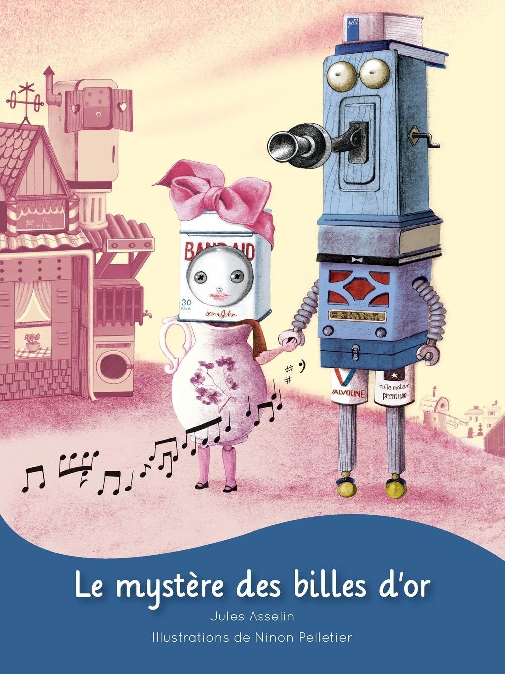 Cover: 9782896994649 | Le mystère des billes d'or | Jules Asselin | Taschenbuch | Paperback