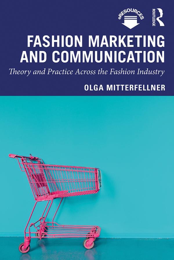 Cover: 9781138323094 | Fashion Marketing and Communication | Olga Mitterfellner | Taschenbuch