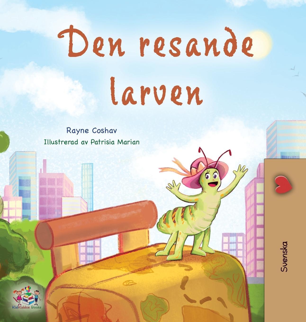 Cover: 9781525971808 | The Traveling Caterpillar (Swedish Children's Book) | Coshav (u. a.)