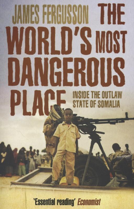 Cover: 9780552777803 | The World's Most Dangerous Place | Inside the Outlaw State of Somalia