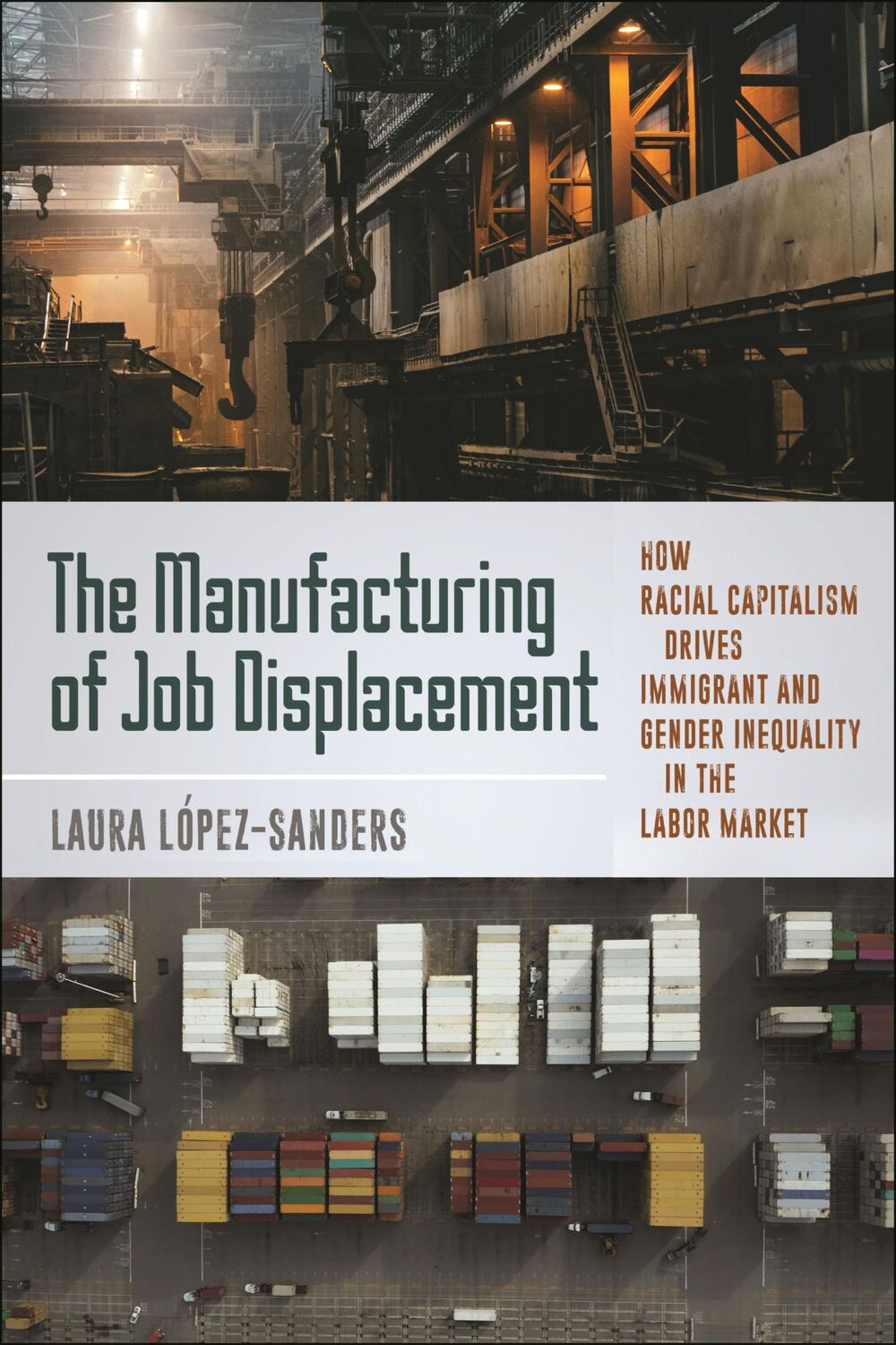 Cover: 9781479822997 | The Manufacturing of Job Displacement | Laura Lopez-Sanders | Buch