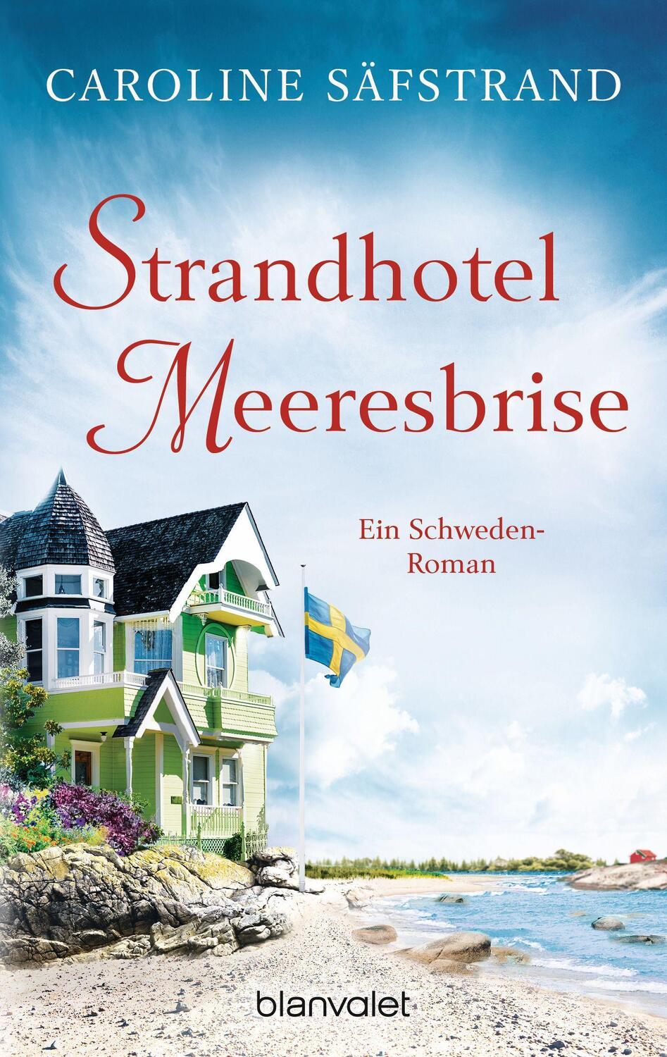 Cover: 9783734109805 | Strandhotel Meeresbrise | Ein Schweden-Roman | Caroline Säfstrand