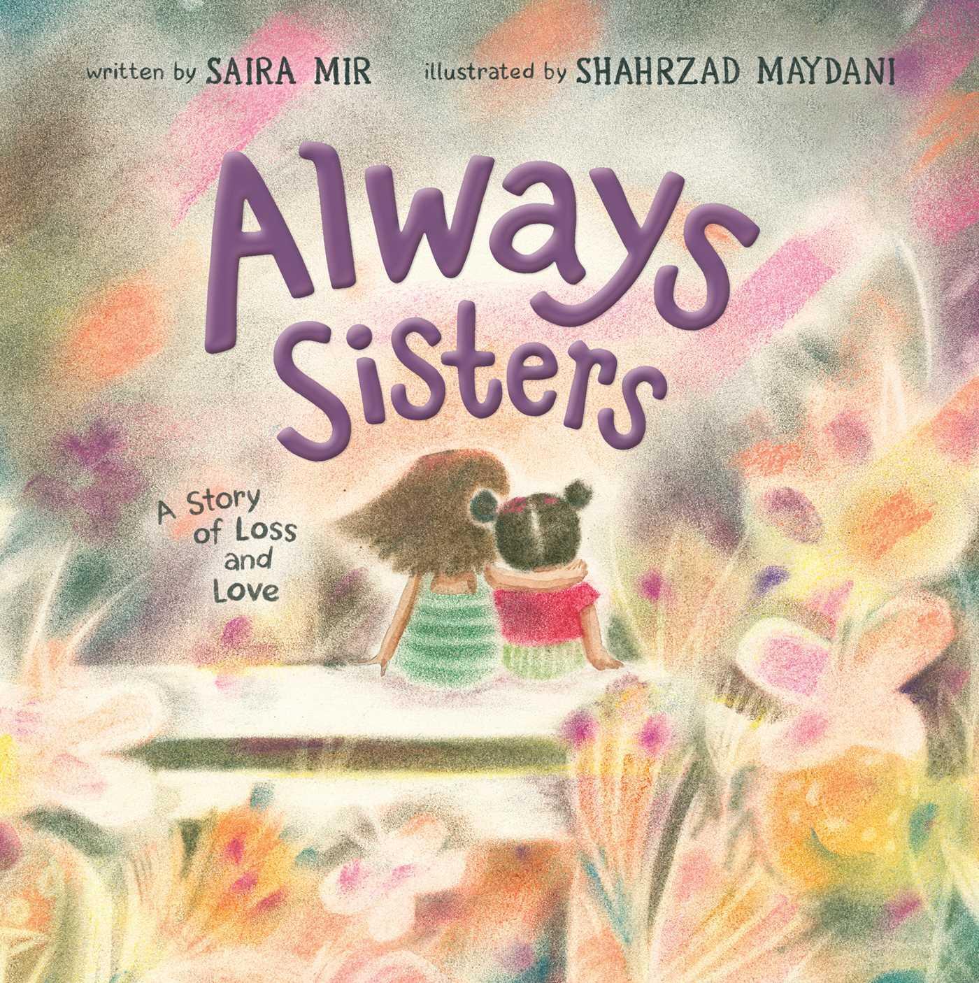Cover: 9781665901567 | Always Sisters | A Story of Loss and Love | Saira Mir | Buch | 2023