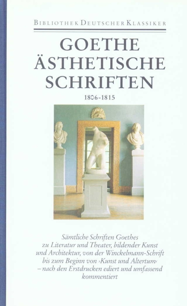 Cover: 9783618603900 | Ästhetische Schriften 1806-1815 | Hrsg. v. Friedmar Apel | Goethe
