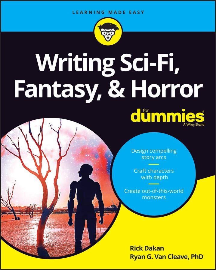 Cover: 9781119839095 | Writing Sci-Fi, Fantasy, &amp; Horror for Dummies | Rick Dakan (u. a.)