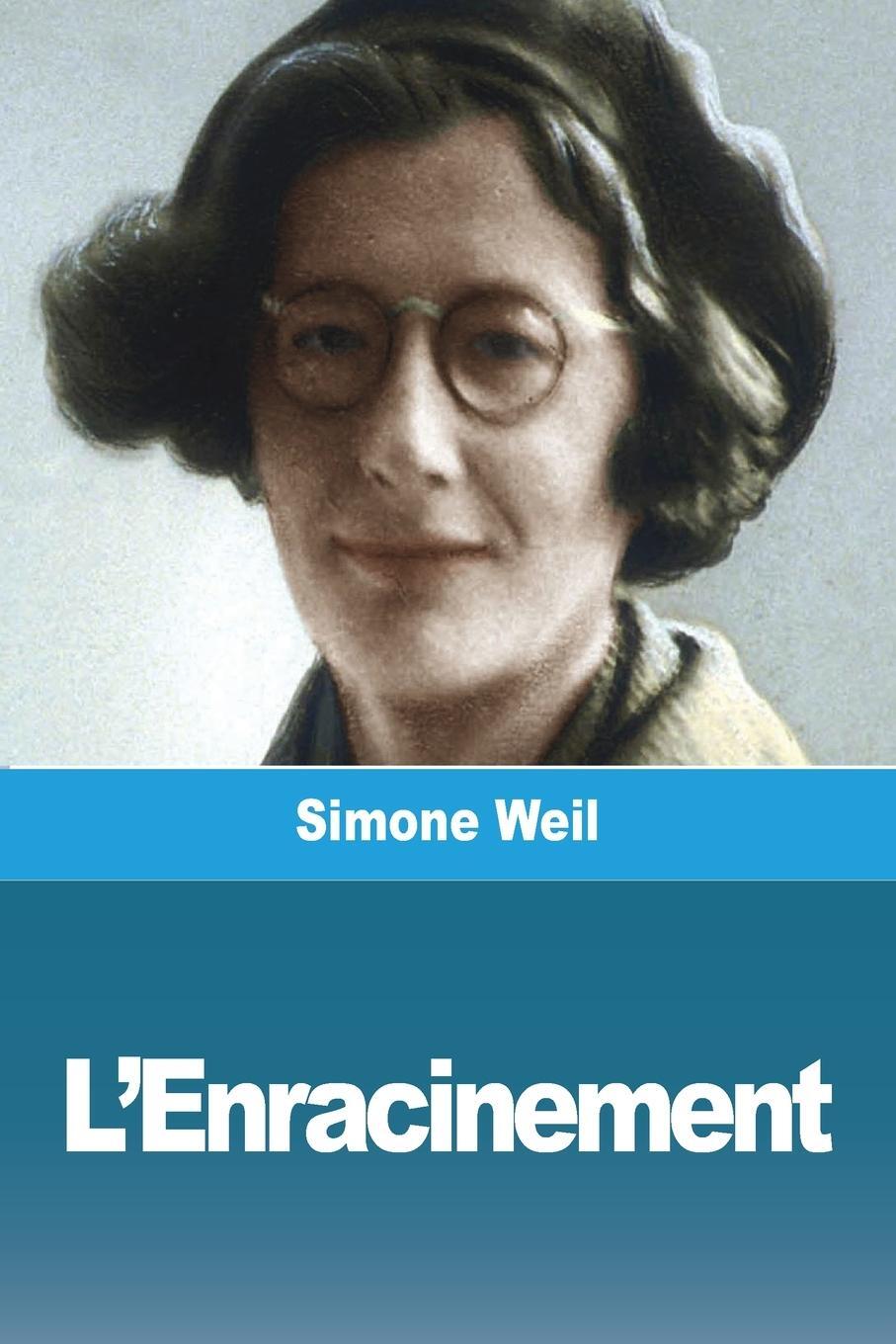 Cover: 9783988811691 | L'Enracinement | Simone Weil | Taschenbuch | Paperback | Französisch