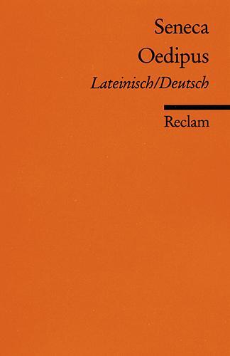 Cover: 9783150097175 | Oedipus | Zweisprachige Auisgabe. Lateinisch / Deutsch | Seneca | Buch