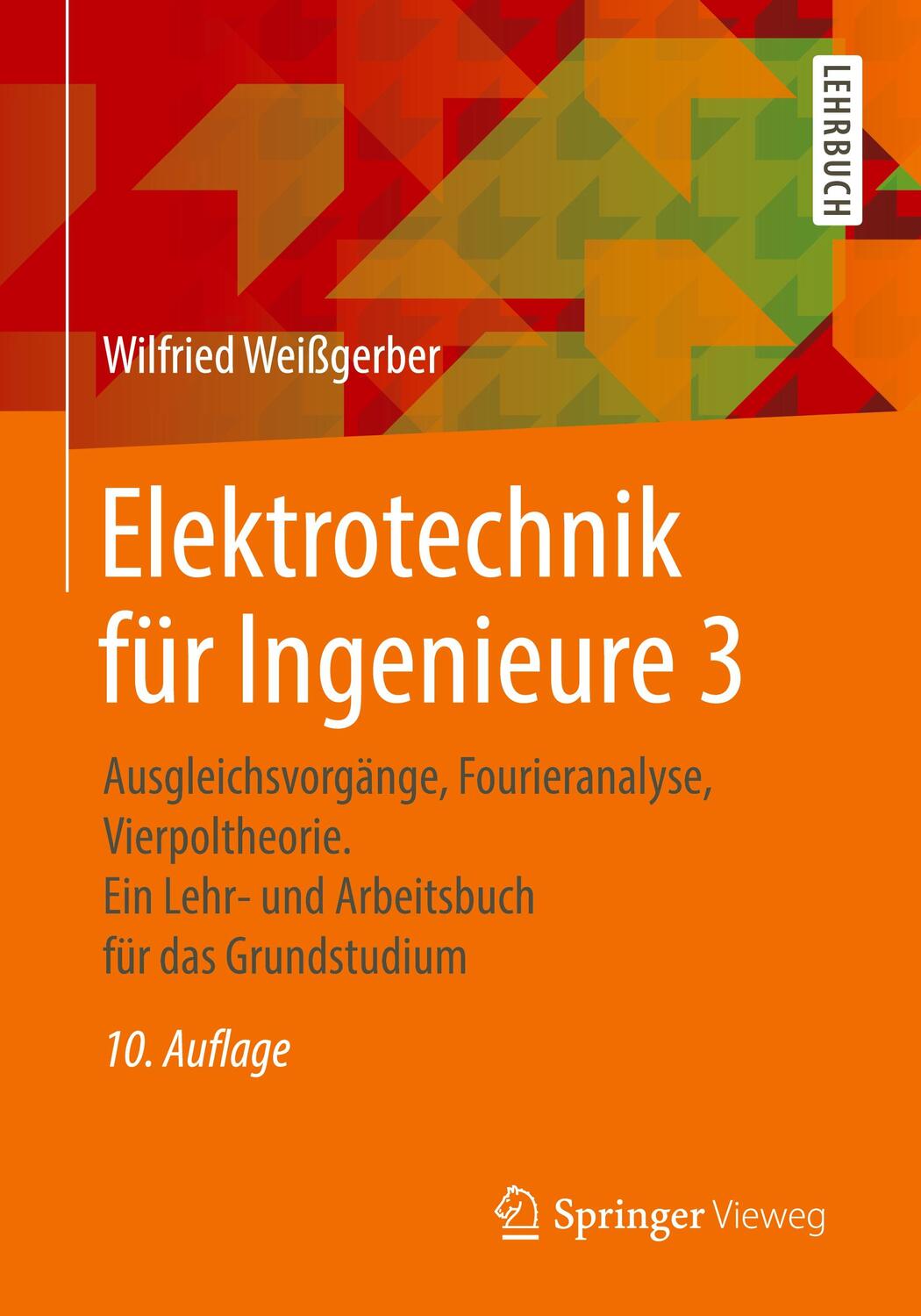Cover: 9783658218249 | Elektrotechnik für Ingenieure 3 | Wilfried Weißgerber | Taschenbuch