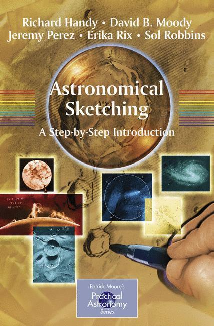Cover: 9780387262406 | Astronomical Sketching: A Step-by-Step Introduction | Handy (u. a.)