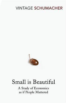 Cover: 9780099225614 | Small Is Beautiful | A Study of Economics as if People Mattered | Buch