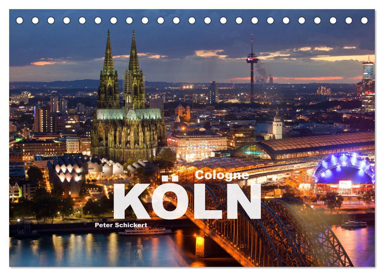 Cover: 9783383848650 | Cologne - Köln (Tischkalender 2025 DIN A5 quer), CALVENDO...