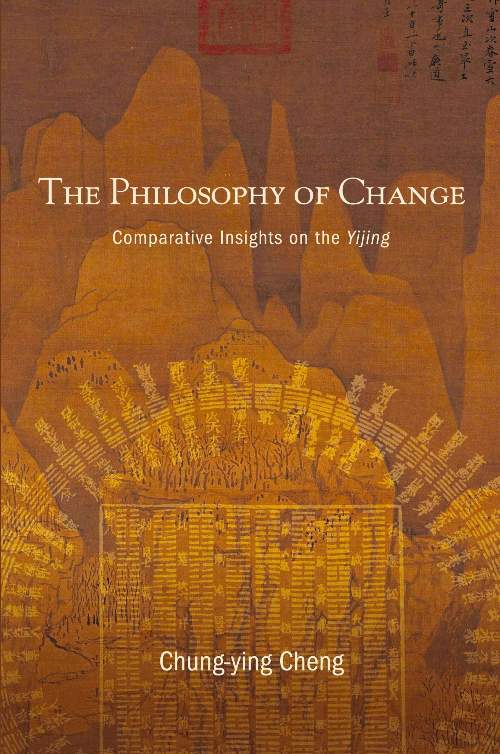 Cover: 9781438494067 | The Philosophy of Change | Comparative Insights on the Yijing | Cheng