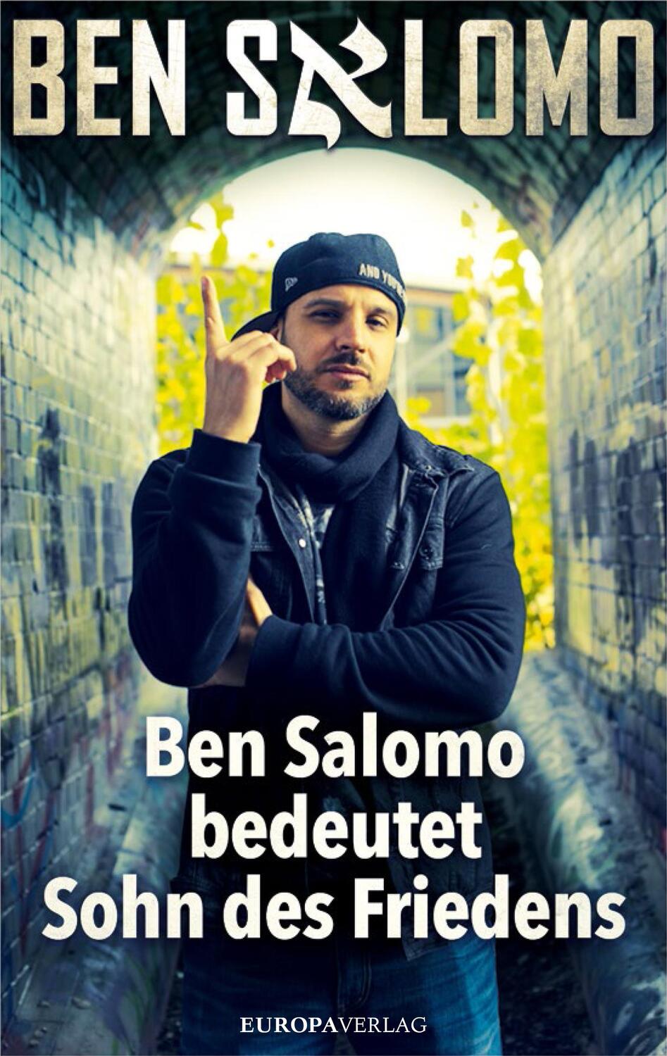 Cover: 9783958902596 | Ben Salomo bedeutet Sohn des Friedens | Ben Salomo | Buch | Deutsch