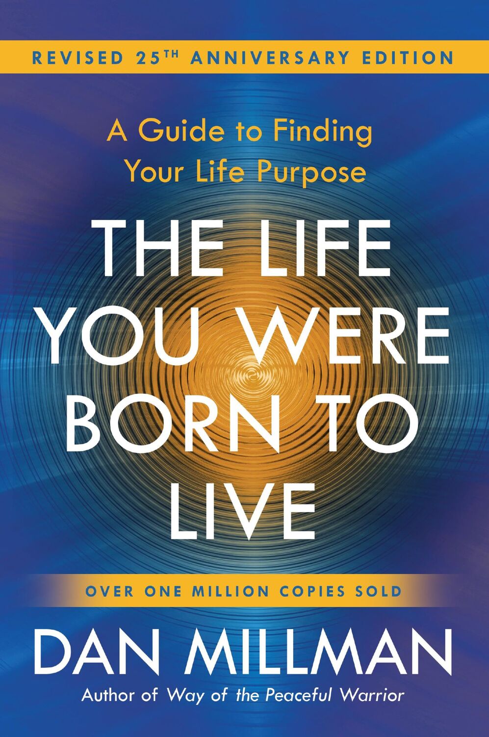 Cover: 9781932073751 | The Life You Were Born to Live | Dan Millman | Taschenbuch | Englisch