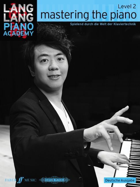 Cover: 9780571538928 | Mastering the piano, deutsche Ausgabe. Level.2 | Lang Lang | 2014