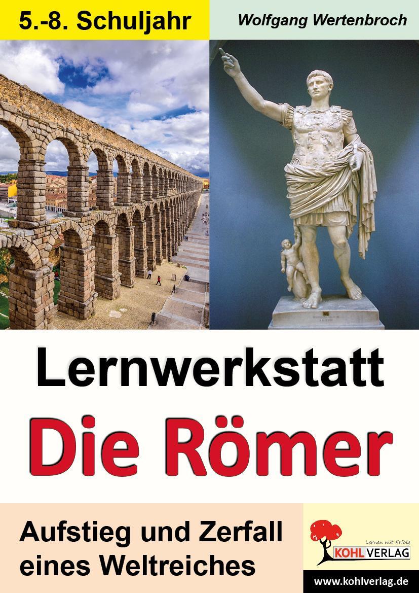 Cover: 9783866328198 | Lernwerkstatt Die Römer / Ausgabe SEK I | Broschüre | Lernwerkstatt