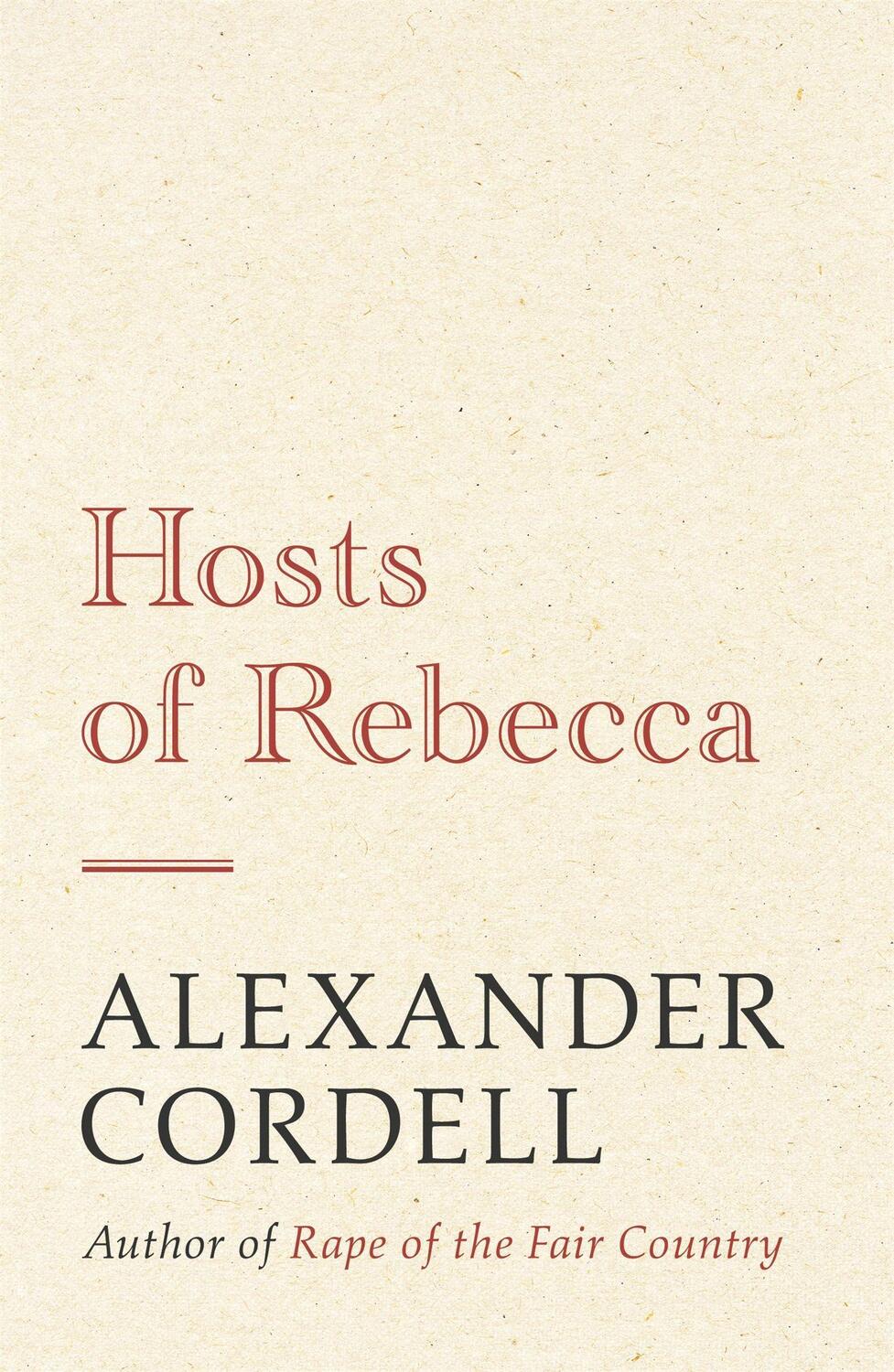 Cover: 9781473603684 | Hosts of Rebecca | The Mortymer Trilogy Book Two | Alexander Cordell