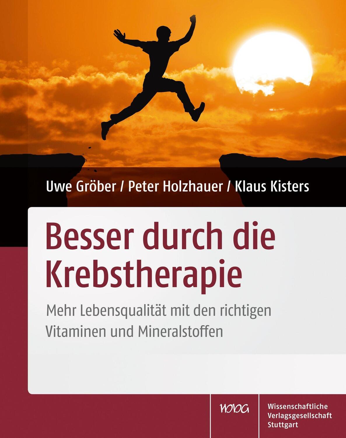 Cover: 9783804731608 | Besser durch die Krebstherapie | Uwe Gröber (u. a.) | Taschenbuch