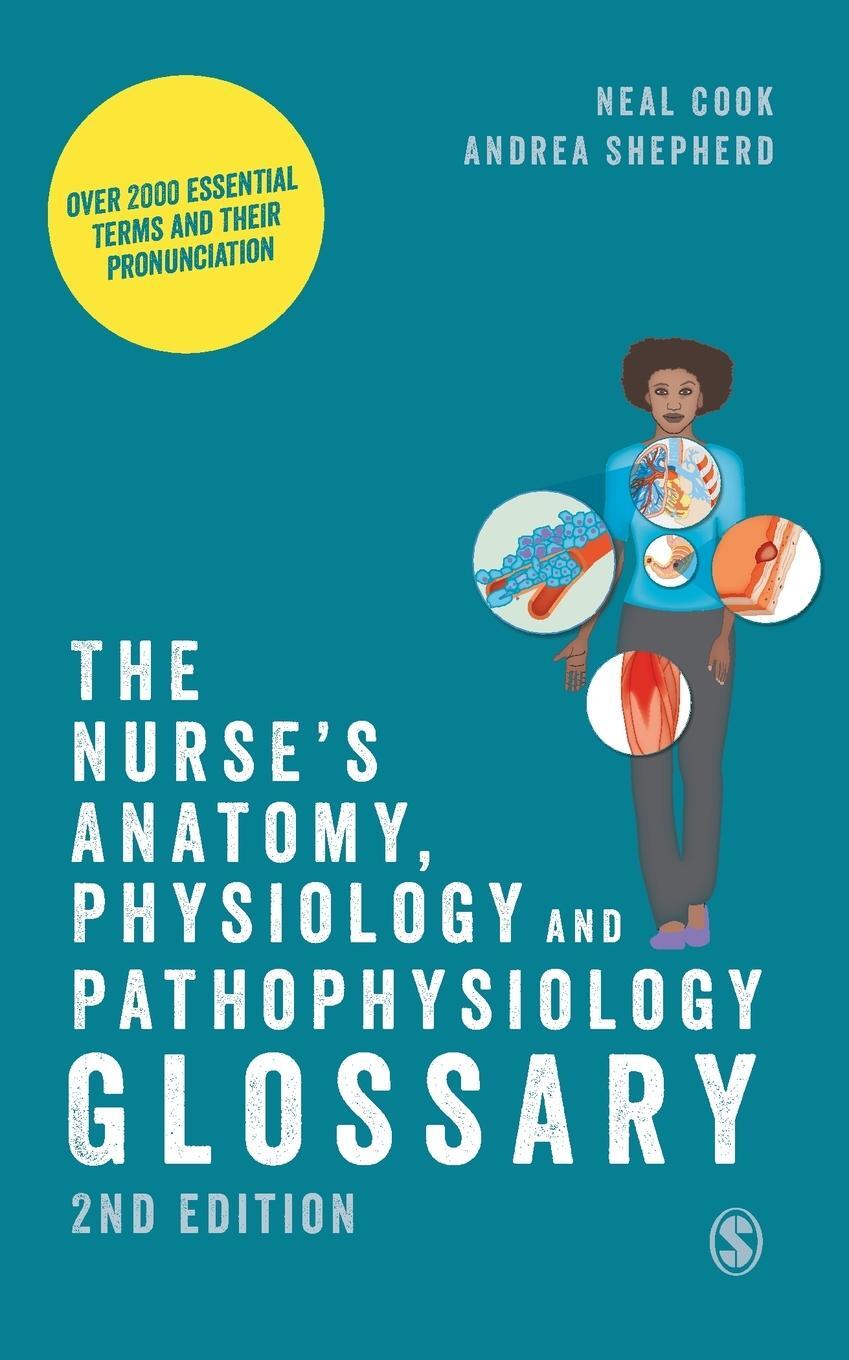 Cover: 9781529603804 | The Nurse's Anatomy, Physiology and Pathophysiology Glossary | Buch
