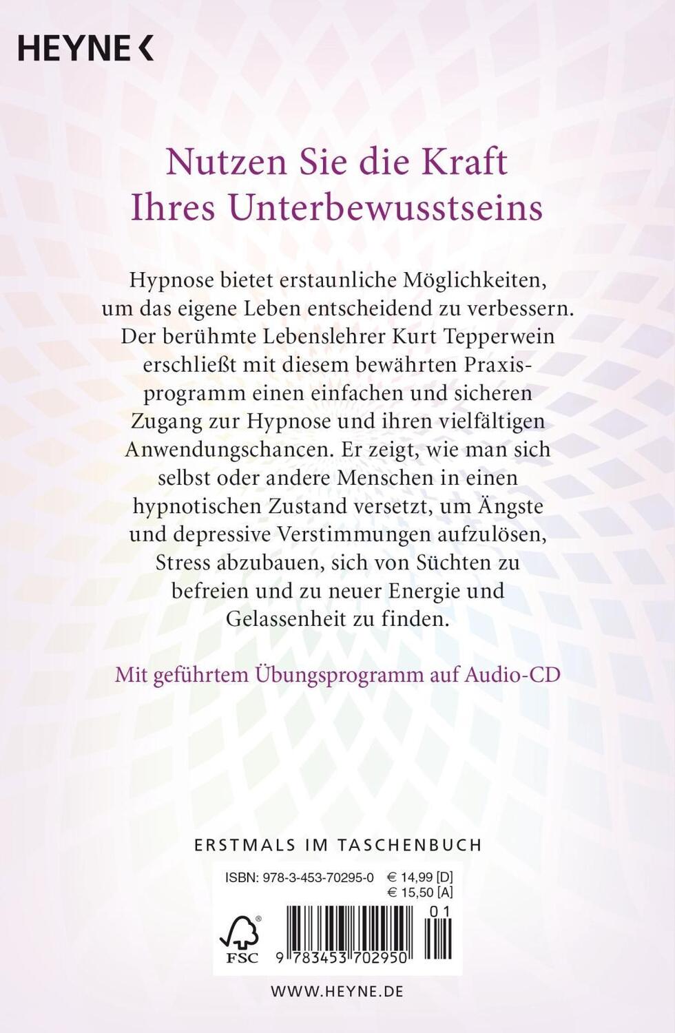 Bild: 9783453702950 | Die hohe Schule der Hypnose (Inkl. CD) | Kurt Tepperwein | Taschenbuch