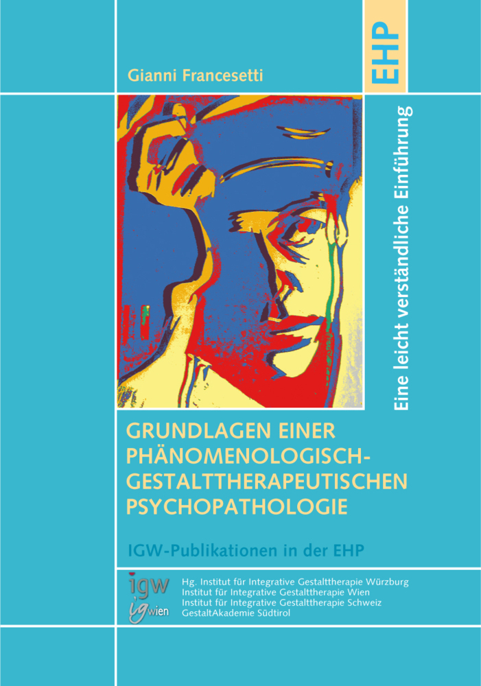 Cover: 9783897979093 | Grundlagen einer phänomenologisch-gestalttherapeutischen...